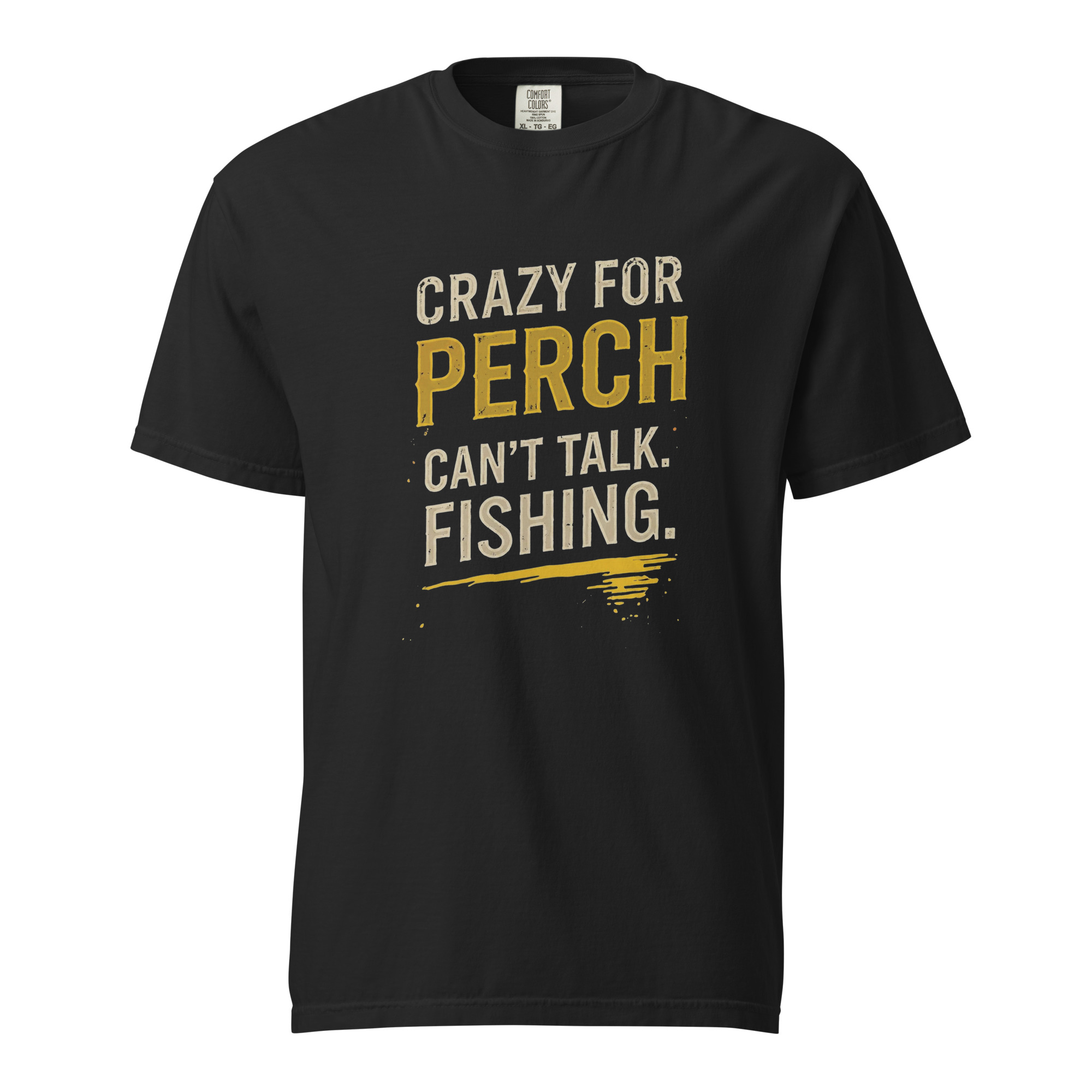 CrazyForPerch – Can't Talk Fishing T-Shirt
